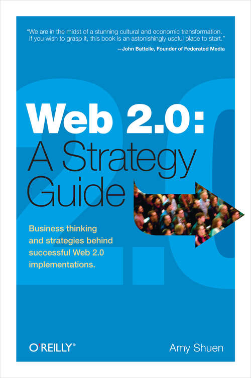 Book cover of Web 2.0: Business thinking and strategies behind successful Web 2.0 implementations.