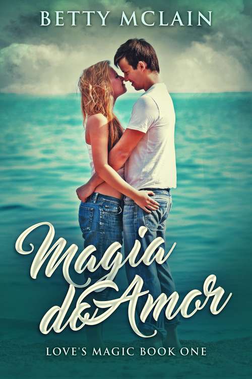 Book cover of A Magia do Amor