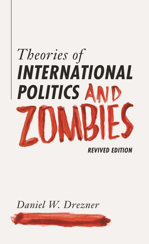 Book cover of Theories of International Politics and Zombies