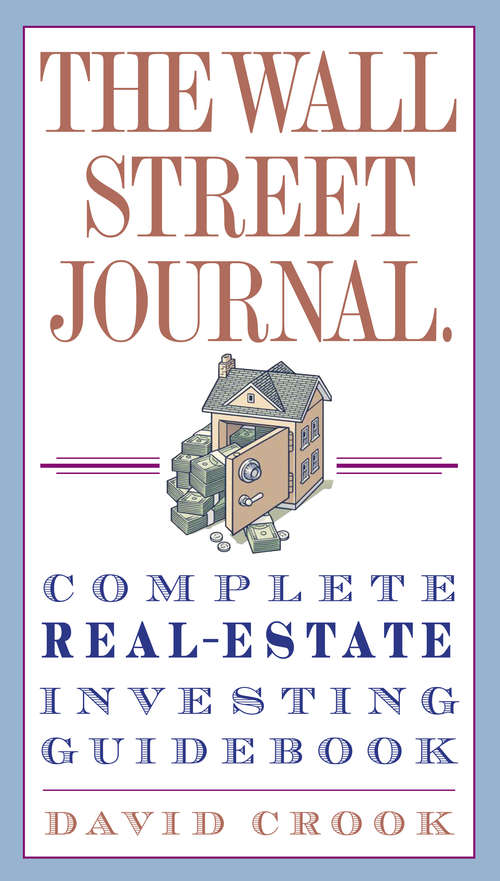 The Wall Street Journal: Complete Real Estate Investing Guidebook (Wall Street Journal Guides)
