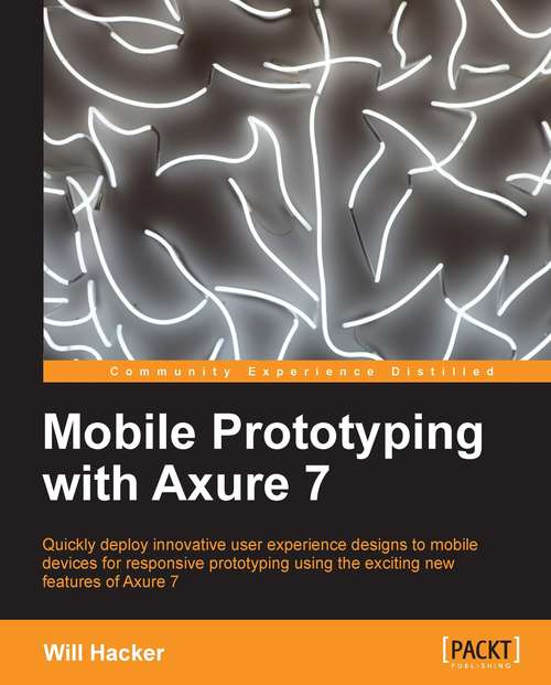Book cover of Mobile Prototyping with Axure 7