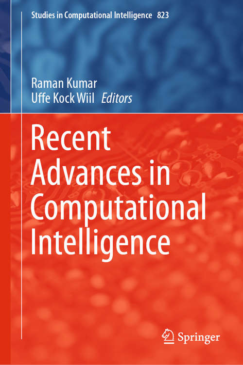 Book cover of Recent Advances in Computational Intelligence (1st ed. 2019) (Studies in Computational Intelligence #823)