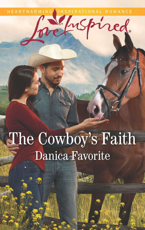 The Cowboy's Faith (Three Sisters Ranch #2)