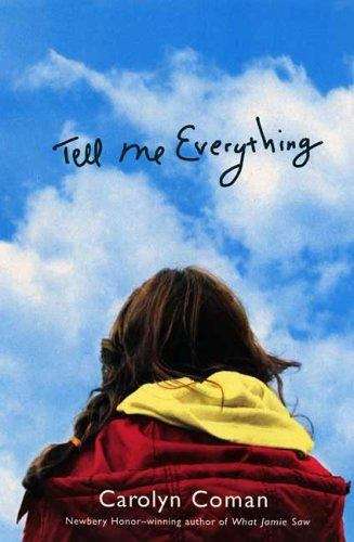 Book cover of Tell Me Everything