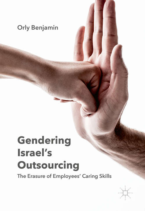 Book cover of Gendering Israel's Outsourcing