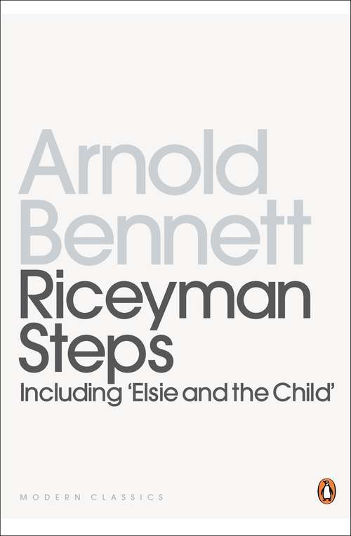 Book cover of Riceyman Steps (Penguin Modern Classics)