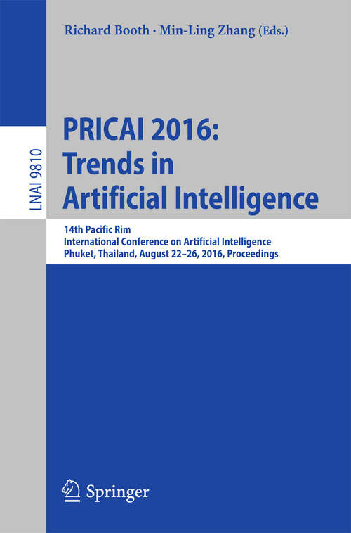 PRICAI 2016: Trends in Artificial Intelligence