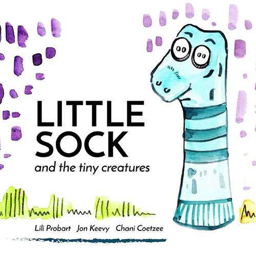 Little Sock and the Tiny Creatures