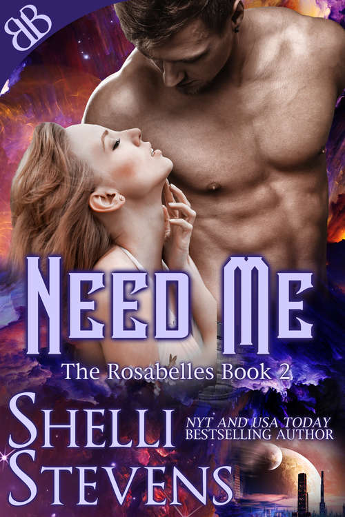 Book cover of Need Me (The Rosabelles #2)