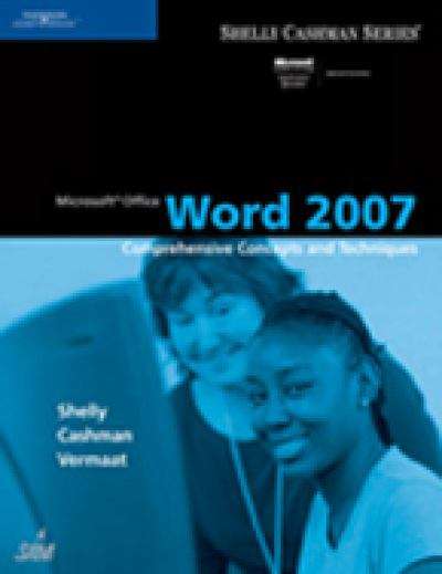 Book cover of Microsoft® Office Word 2007: Comprehensive Concepts and Techniques