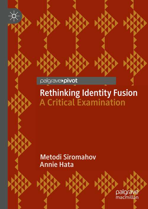 Book cover of Rethinking Identity Fusion: A Critical Examination (1st ed. 2023)