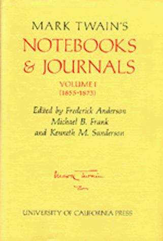 Cover image of Mark Twain's Notebooks and Journals, 1855-1873, Vol. 1