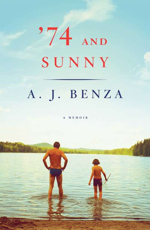 Book cover of '74 and Sunny