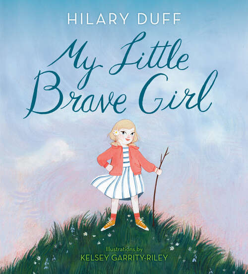 Book cover of My Little Brave Girl