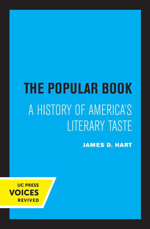 Book cover of The Popular Book: A History of America's Literary Taste