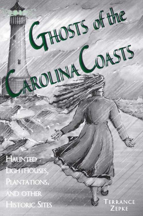 Book cover of Ghosts of the Carolina Coasts