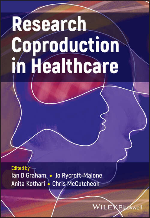 Book cover of Research Coproduction in Healthcare