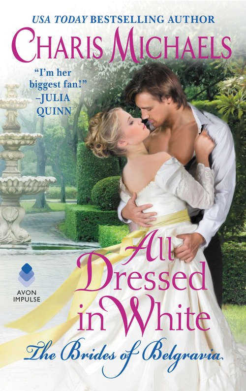 Book cover of All Dressed in White (The Brides of Belgravia #2)