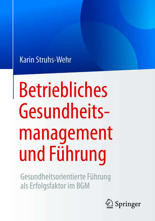 Book cover of Betriebliches Gesundheitsmanagement und Führung