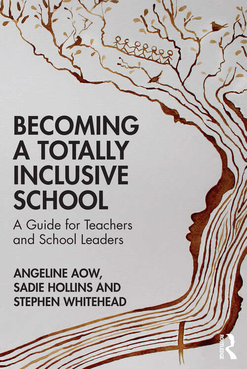 Book cover of Becoming a Totally Inclusive School: A Guide for Teachers and School Leaders