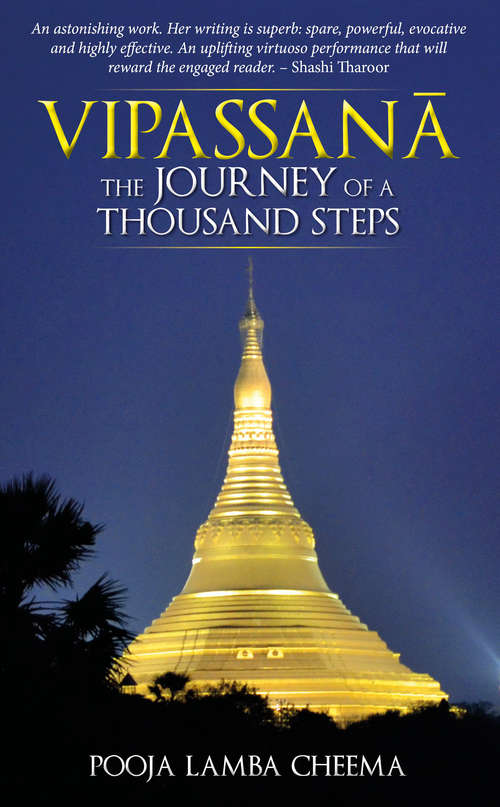 Vipassan?: The Journey of a Thousand Steps