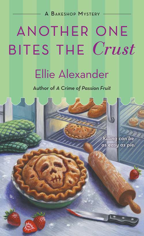 Book cover of Another One Bites the Crust: A Bakeshop Mystery