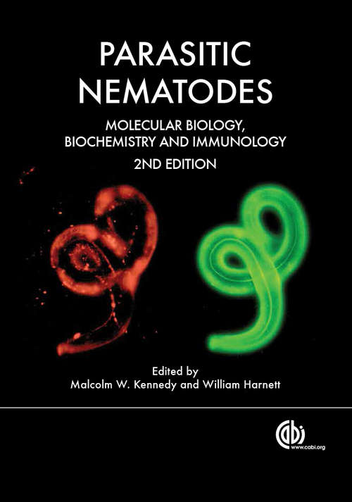 Parasitic Nematodes: Molecular Biology, Biochemistry and Immunology