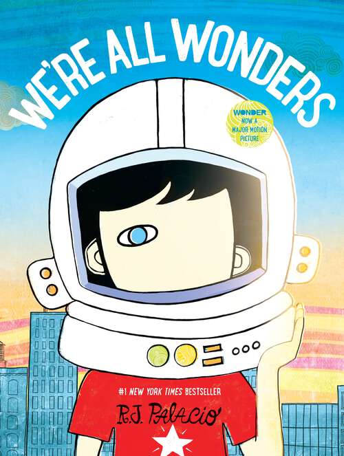 Book cover of We're All Wonders (Wonder)