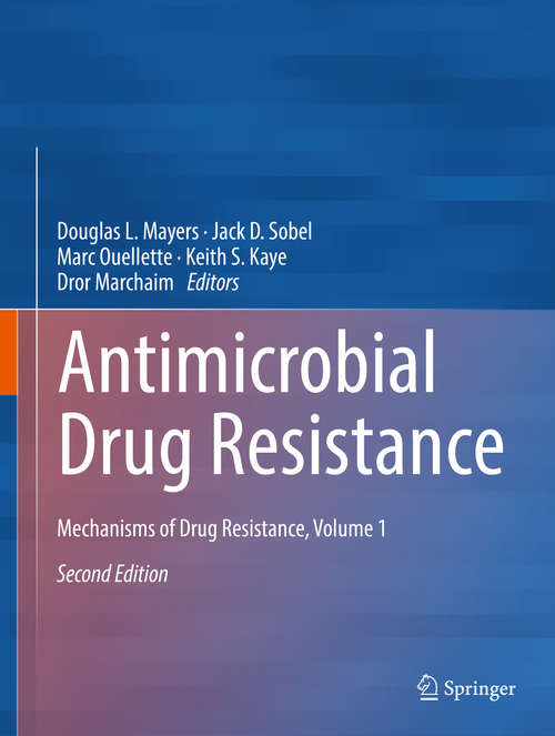 Antimicrobial Drug Resistance: Mechanisms of Drug Resistance, Volume 1 (Infectious Disease Ser.)