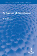 An Analysis of Resemblance (Routledge Revivals)