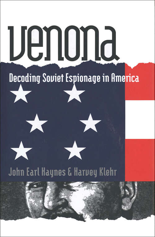 Book cover of Venona: Decoding Soviet Espionage in America (Annals of Communism)