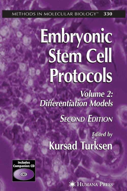 Book cover of Embryonic Stem Cell Protocols, Volume II: Differentiation Models, 2nd Edition