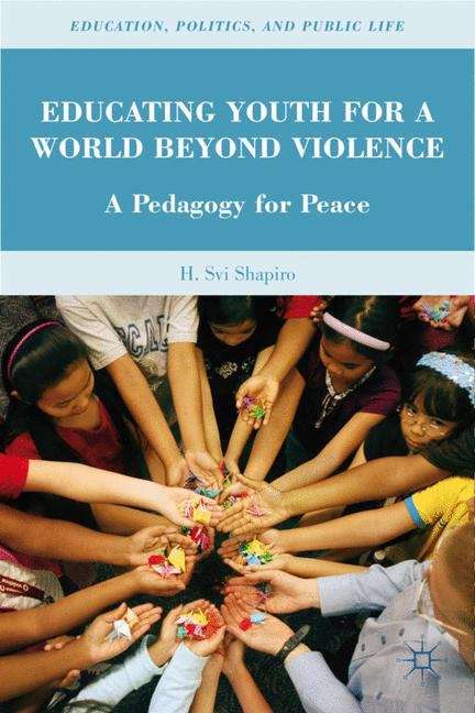 Book cover of Educating Youth for a World beyond Violence