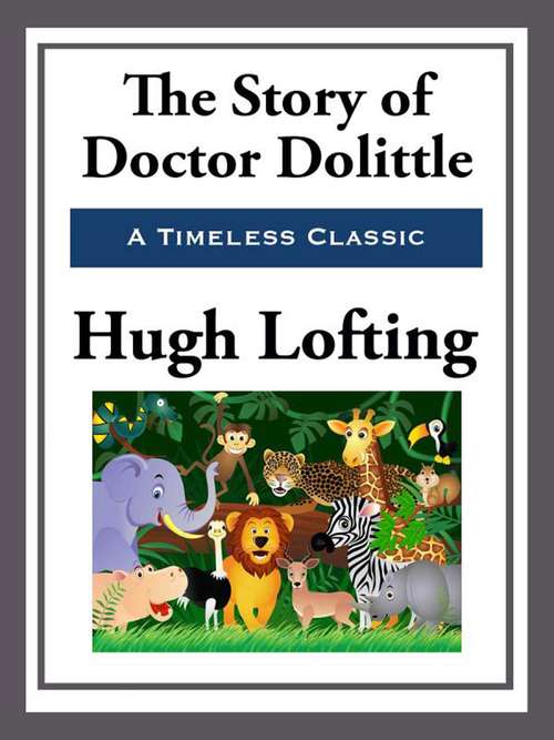 Book cover of The Story of Doctor Doolittle