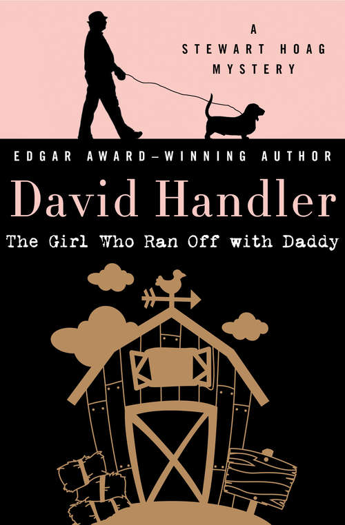 The Girl Who Ran Off with Daddy (The Stewart Hoag Mysteries #7)