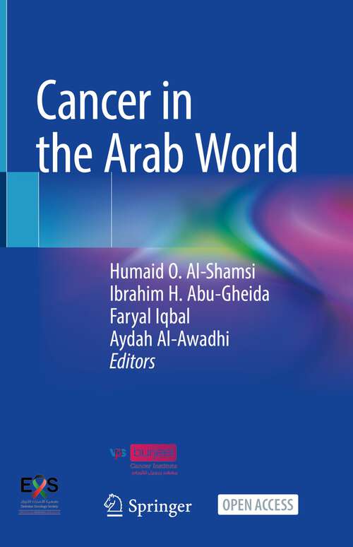 Book cover of Cancer in the Arab World (1st ed. 2022)