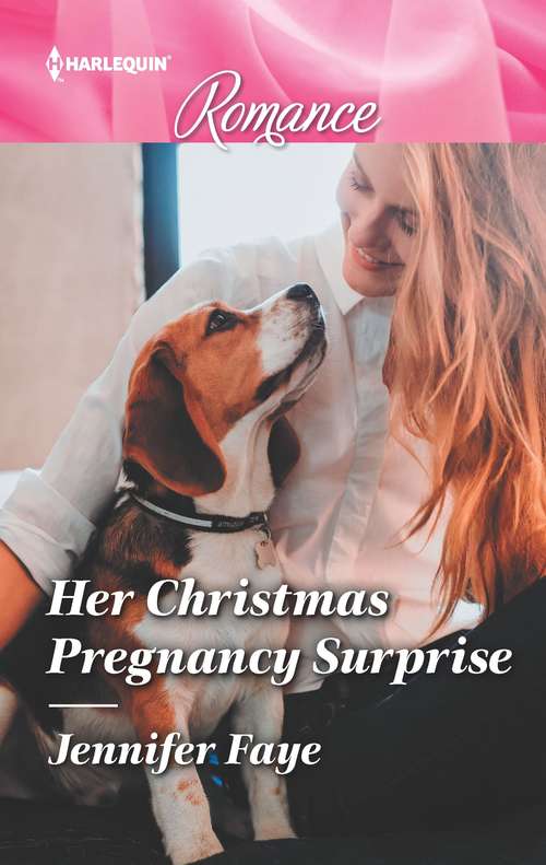 Her Christmas Pregnancy Surprise: Her Christmas Pregnancy Surprise / A Wyoming Christmas To Remember (the Wyoming Multiples) (Mills And Boon True Love Ser. #2)