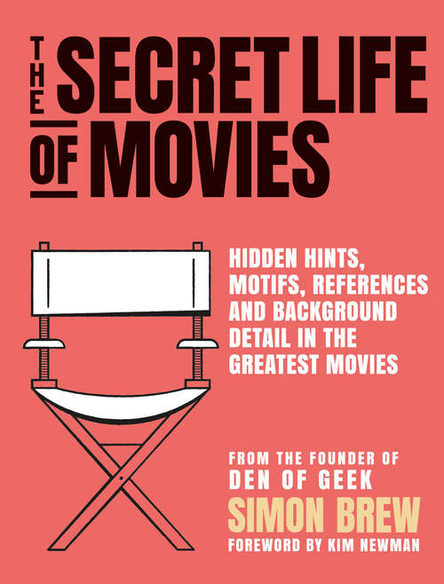 Book cover of The Secret Life of the Movies