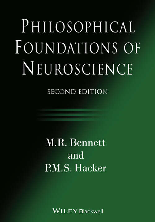 Book cover of Philosophical Foundations of Neuroscience (2)