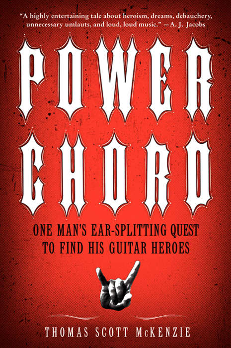 Book cover of Power Chord: One Man's Ear Splitting Quest to Find His Guitar Heroes