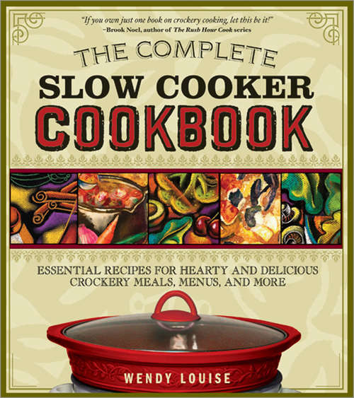 Book cover of The Complete Slow Cooker Cookbook