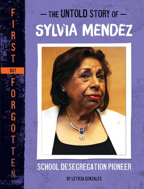 Cover image of The Untold Story of Sylvia Mendez