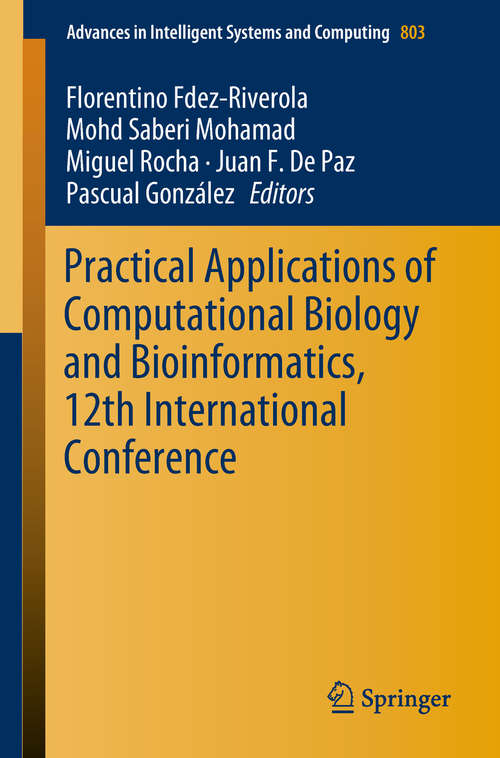 Practical Applications of Computational Biology and Bioinformatics, 12th International Conference (Advances In Intelligent Systems and Computing #803)