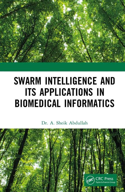 Book cover of Swarm Intelligence and its Applications in Biomedical Informatics