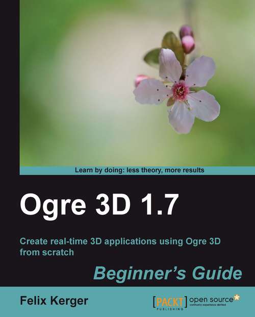 Book cover of OGRE 3D 1.7 Beginner's Guide