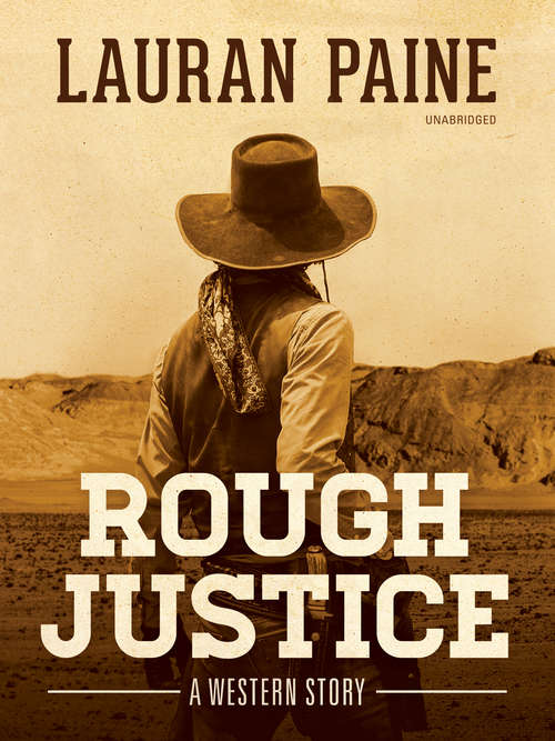 Rough Justice: A Western Story