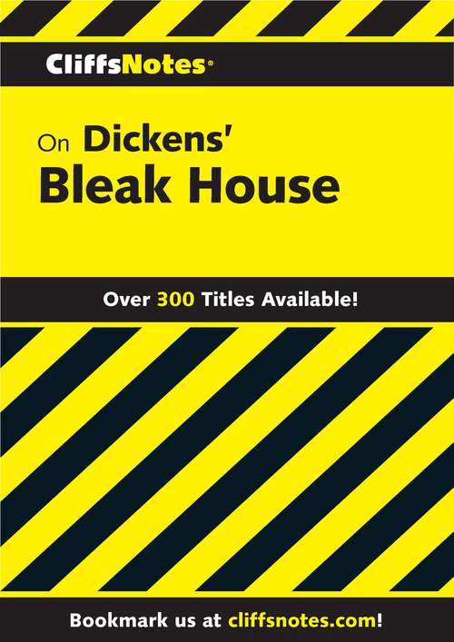 CliffsNotes on Dickens' Bleak House