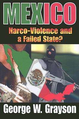 Book cover of Mexico: Narco-violence and a Failed State?