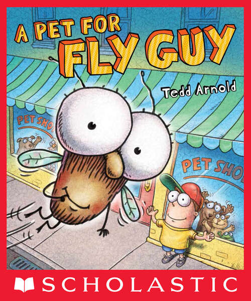 Book cover of A Pet for Fly Guy (Fly Guy)