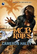 Mob Rules (Luna Ser.)